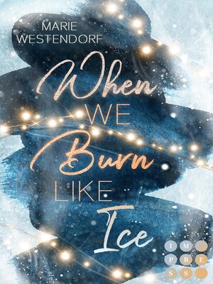 cover image of When We Burn Like Ice